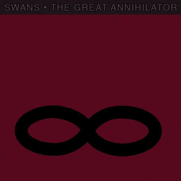 Swans - The Great Annihilator LP