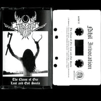 Nihil Invocation - The Chaos of Our Lost and Evil Souls CASSETTE