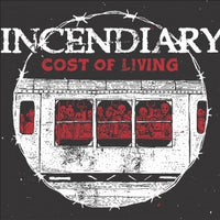 Incendiary - Cost of Living LP