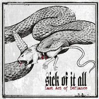 Sick Of It All - Last Act Of Defiance LP