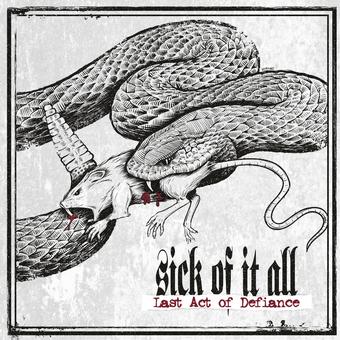 Sick Of It All - Last Act Of Defiance LP