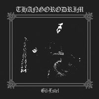 Thangorodrim - Gil Estel LP
